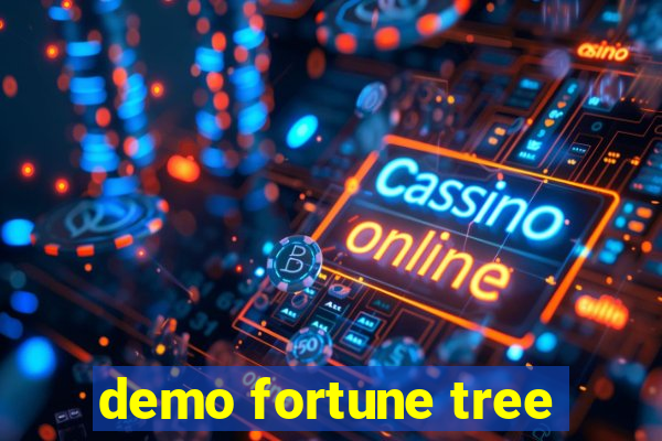 demo fortune tree